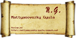 Mattyasovszky Gyula névjegykártya